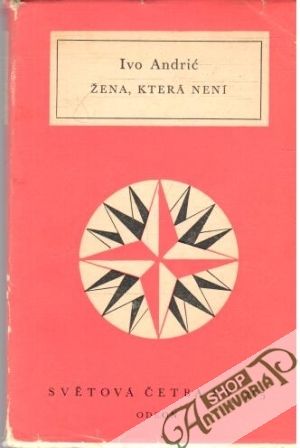 Žena, která není - Andrić Ivo