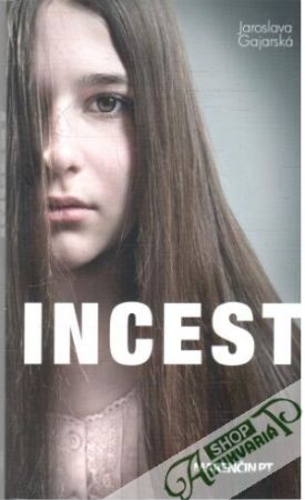 Incest - Gajarská Jaroslava