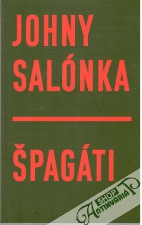 Špagáti - Salónka Johny