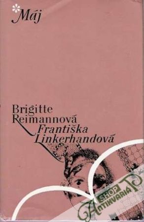 Františka Linkerhandová - Reimannová Brigitte