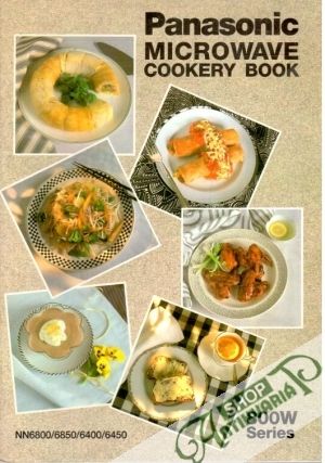 Panasonic Microwave Cookery Book - Kolektív autorov