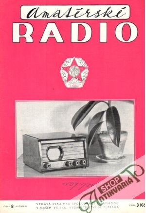 Amatérské radio 8/1954 - Kolektív autorov