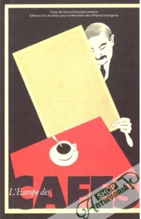 L'Europe des cafes - Lemaire G.