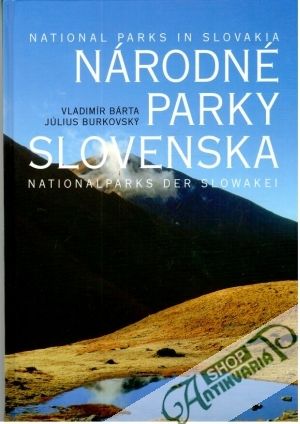 Národné parky Slovenska - Bárta V, Burkovský J.