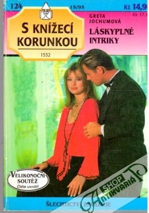 Láskyplné intriky - Jochumová Greta