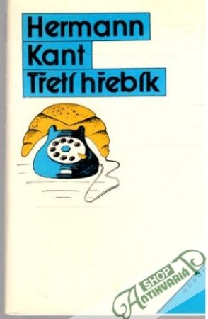 Třetí hřebík - Kant Herman