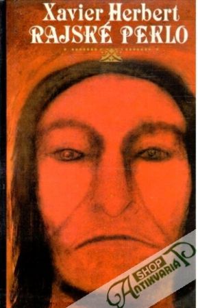 Rajské peklo - Herbert Xavier