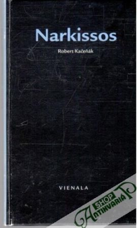 Narkissos - Kačeňák Robert