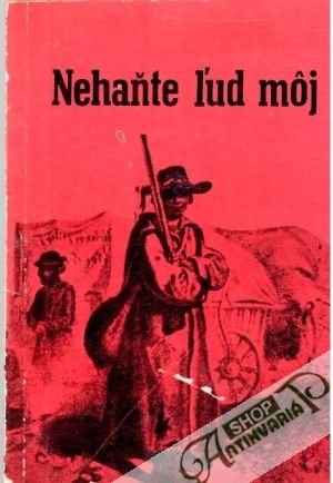 Nehaňte ľud môj - Tahy Ctibor