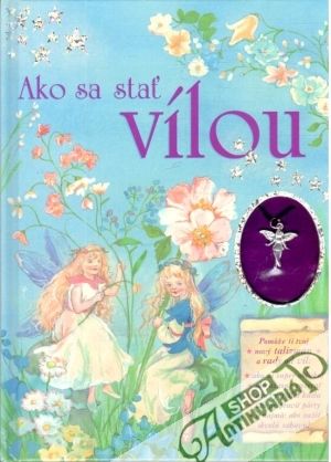 Ako sa stať vílou - Baxterová Nicola