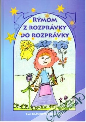 Rýmom z rozprávky do rozprávky - Kačurová-Briňarská Eva