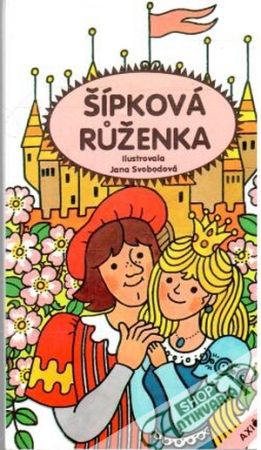 Šípková Ruženka - Svobodová Jana