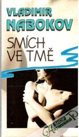 Smích ve tmě - Nabokov Vladimir