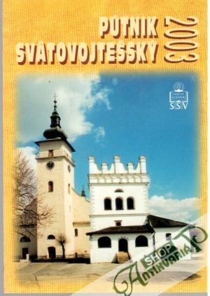 Pútnik Svätovojtešský Kalendár na rok 2003 - Ondica Slavomír, Vyskočová Mária