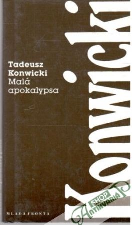 Malá apokalypsa - Konwicki Tadeusz