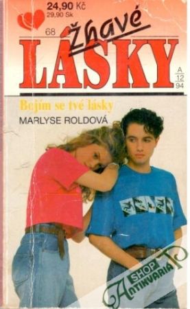 Bojím se tvé lásky - Roldová Marlyse