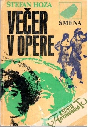 Večer v opere - Hoza Štefan