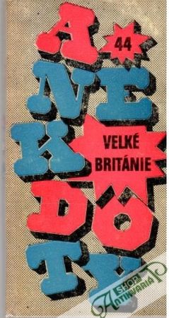 Anekdoty Velké Británie - Kolektív autorov