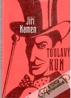 Toulavý kůň - Kamen Jiří