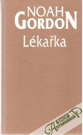 Lékařka - Gordon Noah