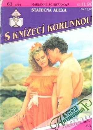 Statečná Alexa - Schwarzová Marianne