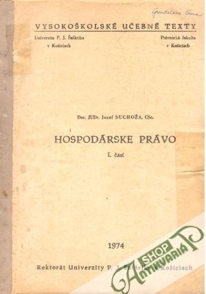 Hospodárske právo I. časť - Suchoža Jozef