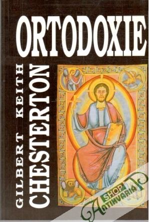 Ortodoxie - Chesterton Keith Gilbert