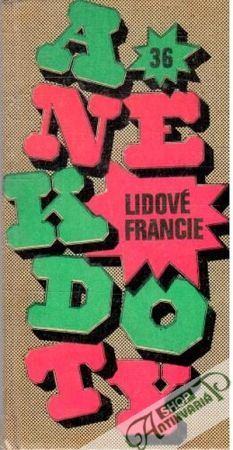 Anekdoty lidové Francie - Kolektív autorov