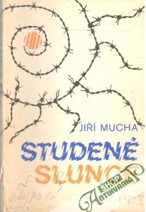 Studené slunce - Mucha Jiři