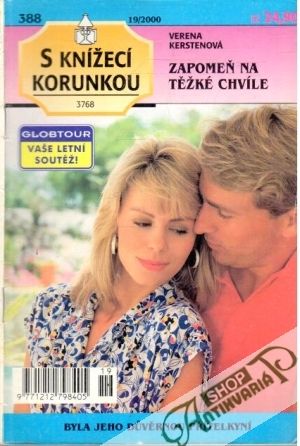Zapomeň na těžké chvíle - Kerstenová Verena