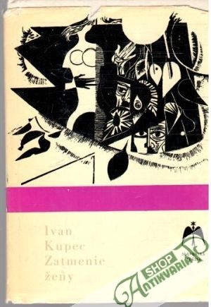 Zatmenie ženy - Kupec Ivan