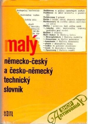 Malý německo - český a česko - německý technický slovník - Kolektív autorov