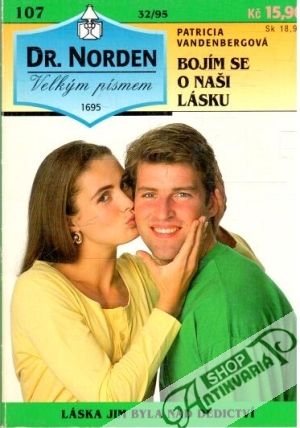 Bojím se o naši lásku - Vandenbergová Patricia