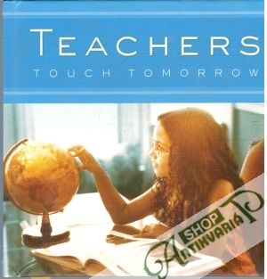 Teachers Touch Tomorrow - Kolektív autorov