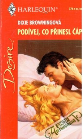 Podívej, co přinesl čáp - Browningová Dixie