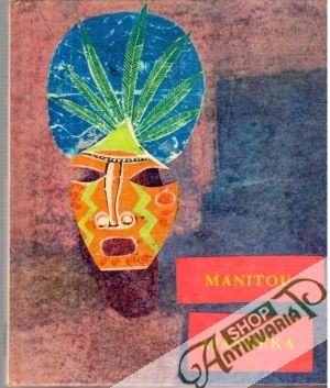 Manitou AJándéka - Kolektív autorov