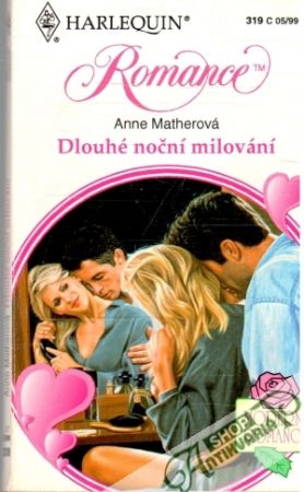 Dlouhé noční milování - Matherová Anne