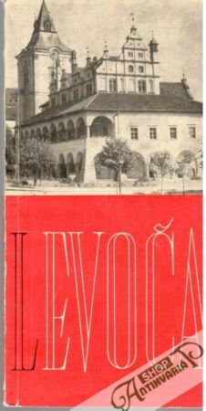 Levoča - Felber R. a kolektív autorov