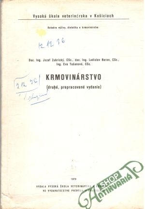 Krmovinárstvo - Zubrický J., Baran L., Tušanová E.