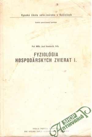 Fyziológia hospodárskych zvierat I. - Arendarčík Jozef