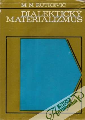 Dialektický materializmus - Rutkevič Michail Nikolajevič