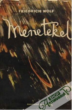 Menetekel alebo lietajúce tácne - Wolf Friedrich