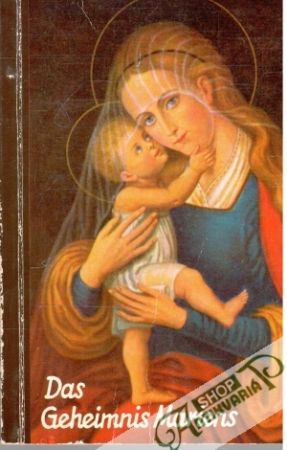 Das Geheimnis Mariens - Madinger Herbert