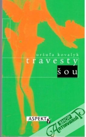Travesty šou - Kovalyk Uršuľa