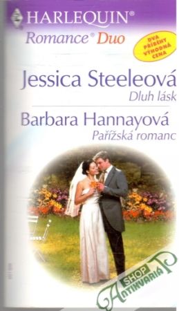 Dluh lásky, Pařížská romance - Steeleová Jessica, Hannayová Barbara