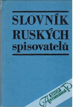 Slovník ruských spisovatelů - Kolektív autorov