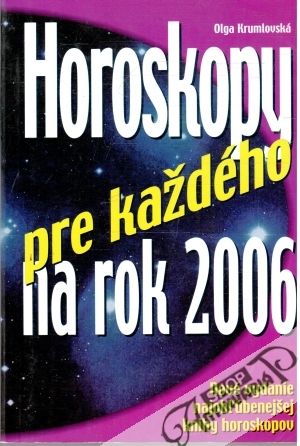 Horoskopy pre každého na rok 2006 - Krumlovská Olga