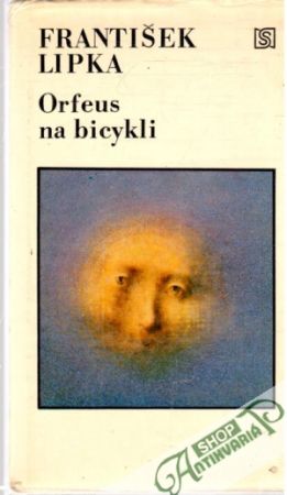 Orfeus na bicykli - Lipka František