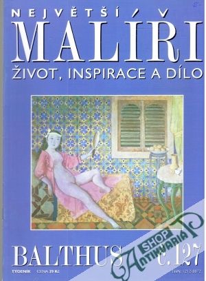 Největší malíři č. 127 - Kolektív autorov
