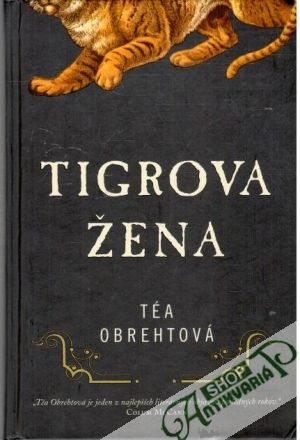 Tigrova žena - Obrehtová Téa